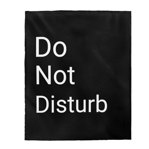 Do Not Disturb Blanket